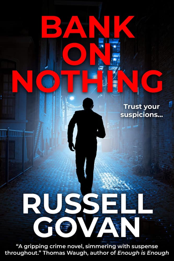 Bank On Nothing by Russell Govan